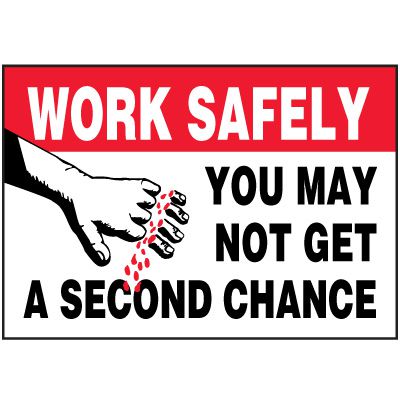 Work Safely Label