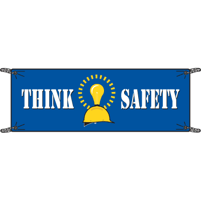Think Safety Slogan Banners