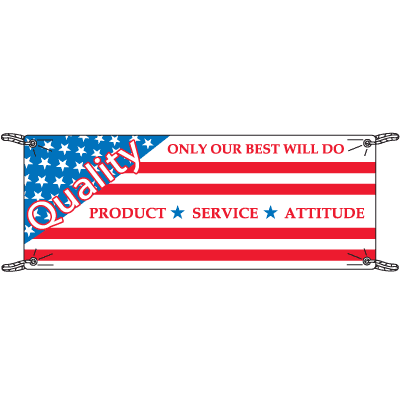 Quality Only Our Best Will Do Safety Slogan Banners