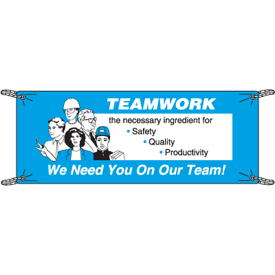 Teamwork We Need You On Our Team Safety Slogan Banners