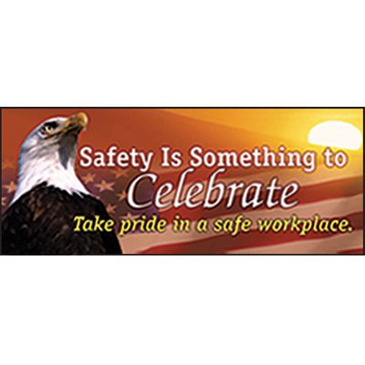 Safety Slogan Banners - Safety Is Something to Celebrate