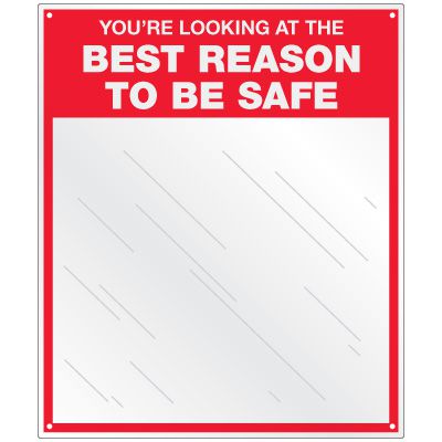 Safety Slogan Mirror Signs - The Best Reason To Be Safe