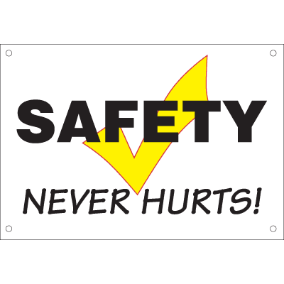 Safety Never Hurts Safety Slogan Wallcharts