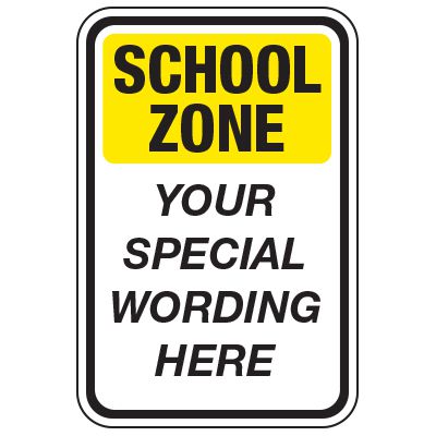 School Zone - Custom School Traffic & Parking Signs