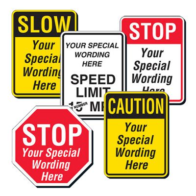 Semi-Custom Traffic Signs