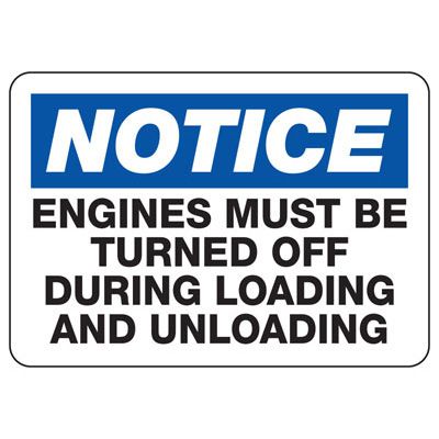 Notice Signs - Engines Must Be Turned Off