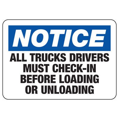 Truck Drivers Must Check In Sign