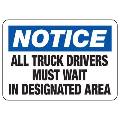 Notice Signs - Drivers Wait In designate ÁREA