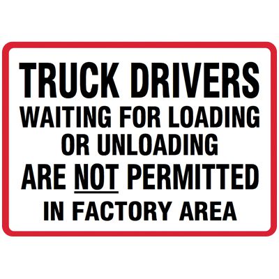 Shipping and Receiving Signs - No Truck Drivers Factory Area
