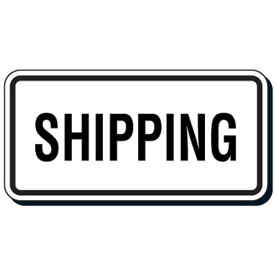 Shipping & Receiving Signs - Shipping