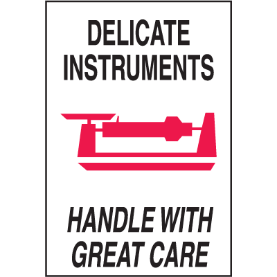 Shipping Labels - Delicate Instruments Handle With Great Care