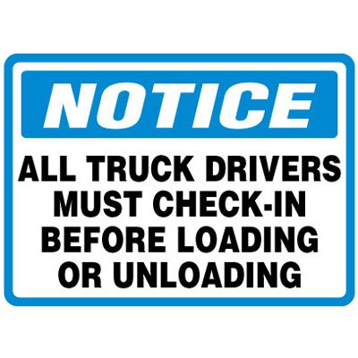 Notice Signs - Truck Drivers Must Check-In