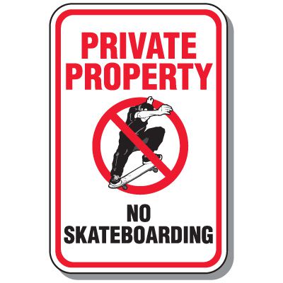 Private Property No Skateboarding Sign
