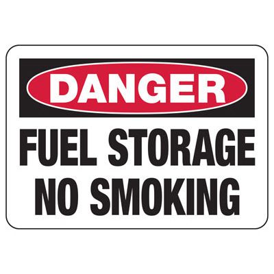 Fuel Storage No Smoking Sign