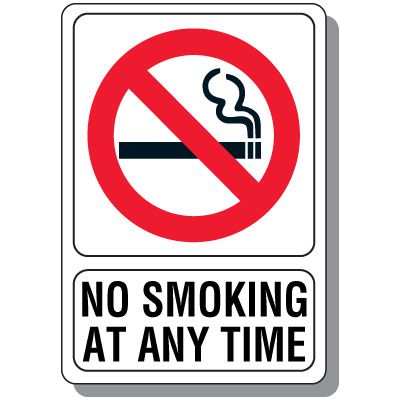 No Smoking At Any Time Sign