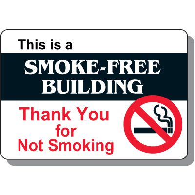Smoke-Free Building Thank You For Not Smoking Sign