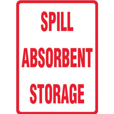 Spill Absorbent Storage Sign