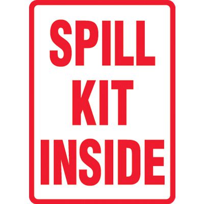 Spill Kit Inside Signs
