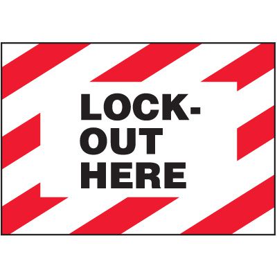 Lockout Labels - Lock-Out Here
