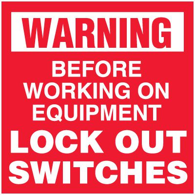 Lockout Labels - Warning Before On Equipment