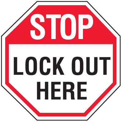 Lockout Labels - Stop Lock Out Here