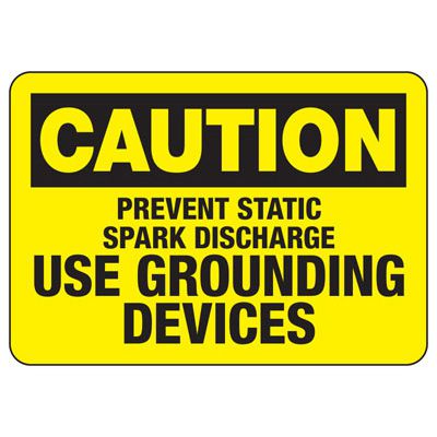 Caution Use Grounding Devices Sign