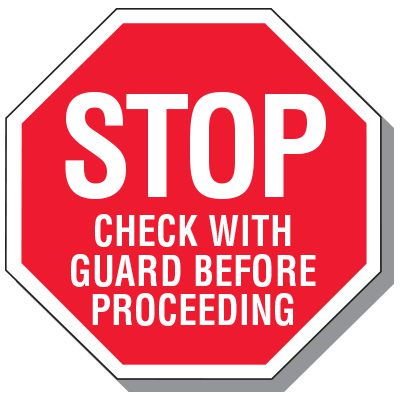 STOP Check with Guard Signs
