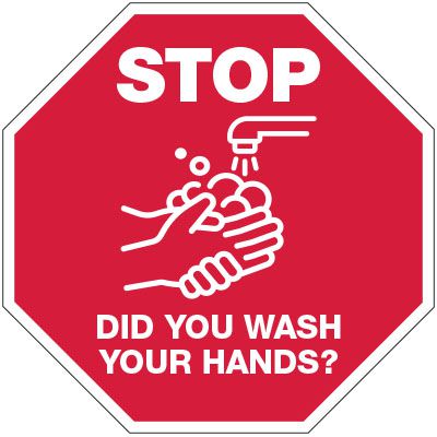 Stop Did You Wash Your Hands Sign