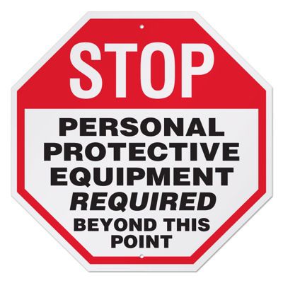 Stop Personal Protective Equipment Required Sign