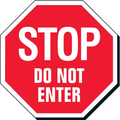 Stop Signs - Do Not Enter