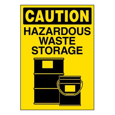 Super-Stik Signs - Caution Hazardous Waste