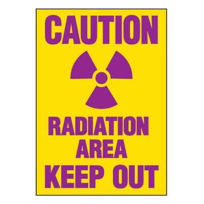 Super-Stik Signs - Caution Radiation Area Keep Out