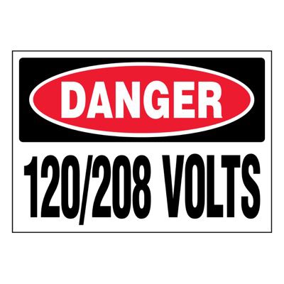 Super-Stik Signs - Danger 120/208 Volts