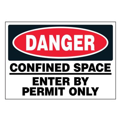 Super-Stik Signs - Danger Confined Space Enter By Permit