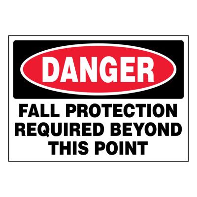 Super-Stik Signs - Danger Fall Protection Required