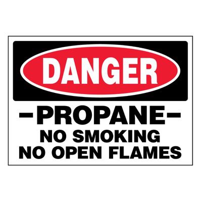 Super-Stik Signs - Danger Propane No Smoking