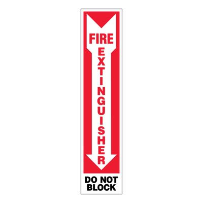 Super-Stik Signs - Fire Extinguisher Do Not Block