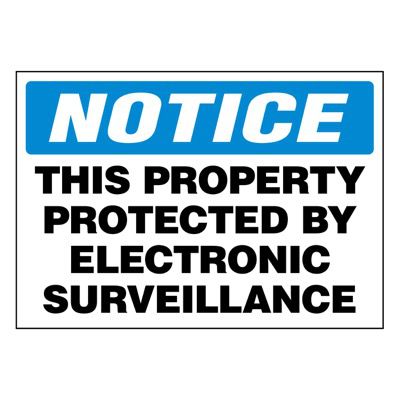Super-Stik Signs - Notice This Property Protected By