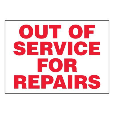 Super-Stik Signs - Out Of Service For Repairs