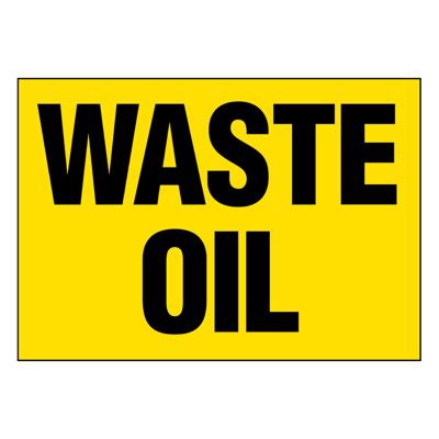 Super-Stik Signs - Waste Oil