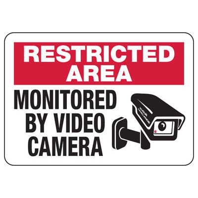 area Monitored By Video Camera Sign