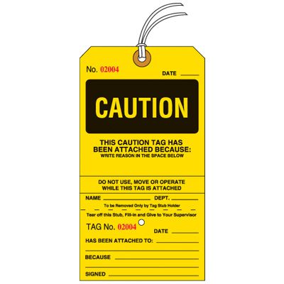 Caution Tear Off Tags