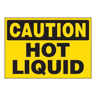 ToughWash® Adhesive Signs - Caution Hot Liquid