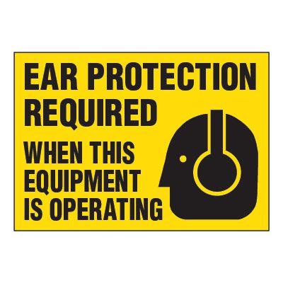 ToughWash® Adhesive Signs - Ear Protection Required