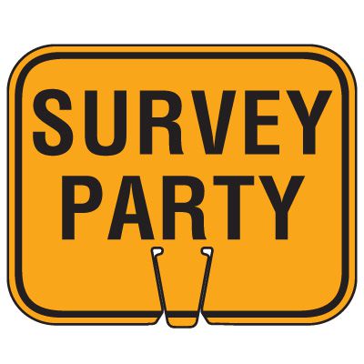 Plastic Traffic Cone Signs- Survey Party