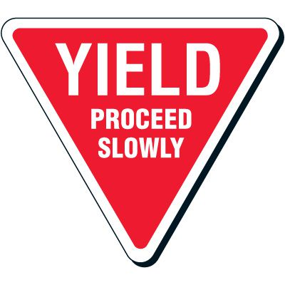 Yield Proceed Slowly Sign