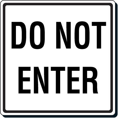 Do Not Enter Sign - Black on White