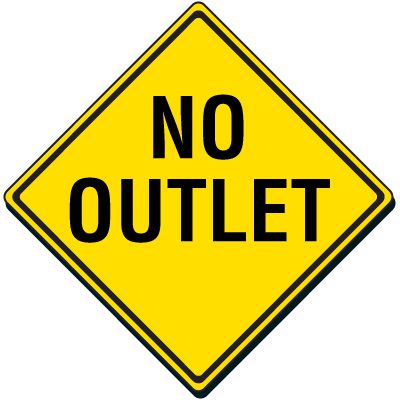 No Outlet Traffic Sign