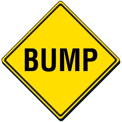 Traffic Warning Sign - Bump