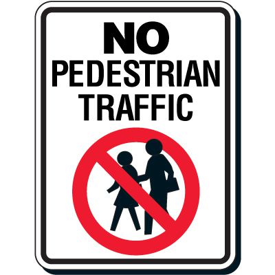 No Pedestrian Traffic Sign